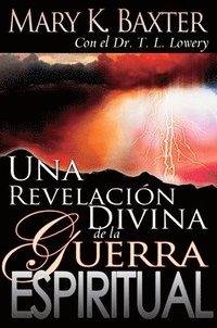 bokomslag Una Revelación Divina de la Guerra Espiritual