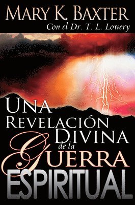 bokomslag Una Revelación Divina de la Guerra Espiritual