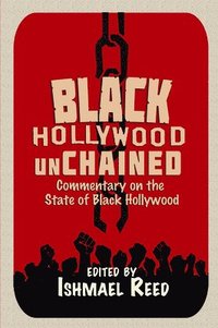 bokomslag Black Hollywood Unchained