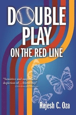 Rajesh C. Oza - Double Play on the Red Line, Häftad