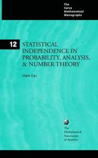 bokomslag Statistical Independence in Probability, Analysis, and Number Theory