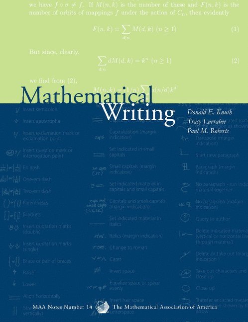 Donald E. Knuth, Tracy Larrabee, Donald E Knuth, Paul M Roberts - Mathematical Writing, Häftad