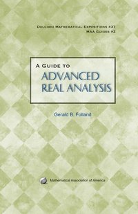 bokomslag A Guide to Advanced Real Analysis