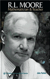 John Parker - R.L. Moore, Inbunden