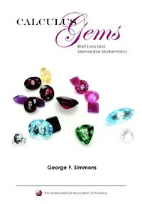 bokomslag Calculus Gems: Brief Lives and Memorable Mathematics