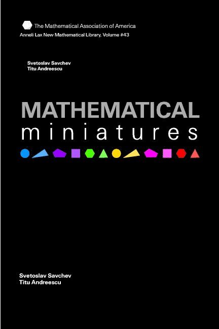 Svetoslav Savchev, Titu Andreescu - Mathematical Miniatures, Häftad