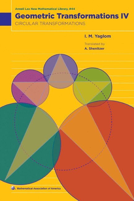 Geometric Transformations: Volume 4, Circular Transformations 1