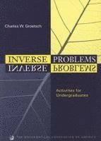 Inverse Problems: Activities for Undergraduates