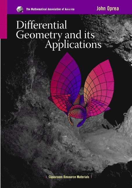 John Oprea - Differential Geometry and Its Applications, Inbunden