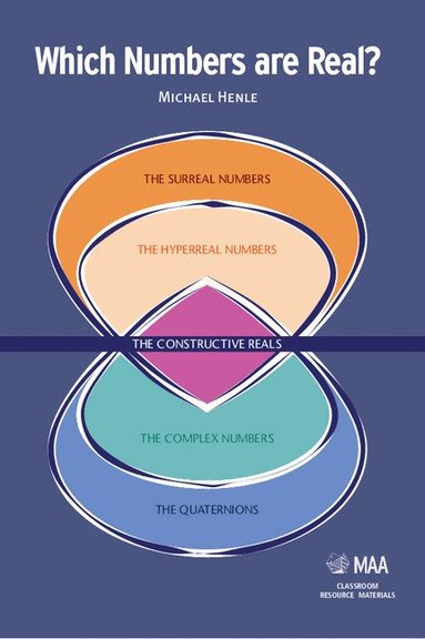 Michael Henle - Which Numbers Are Real?, Inbunden