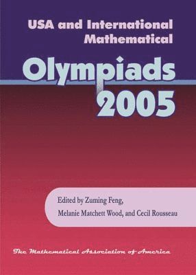 bokomslag USA and International Mathematical Olympiads 2005