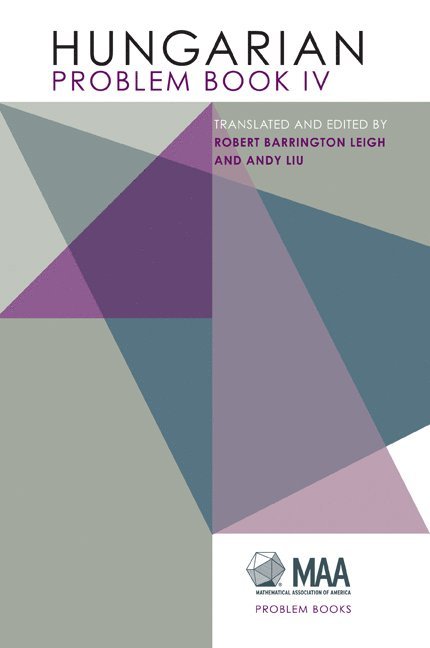 Robert Barrington Leigh, Andy Liu - Hungarian Problem Book IV, Häftad