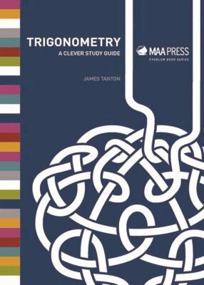James Tanton - Trigonometry, Häftad