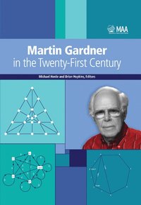 bokomslag Martin Gardner in the Twenty-First Century