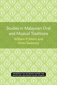 bokomslag Studies in Malaysian Oral and Musical Traditions