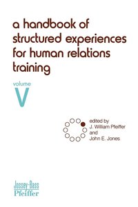 bokomslag A Handbook of Structured Experiences for Human Relations Training, Volume 5