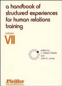 bokomslag A Handbook of Structured Experiences for Human Relations Training, Volume 7