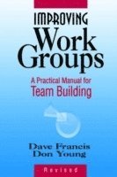 Dave Francis, Don Young - Improving Work Groups, Häftad