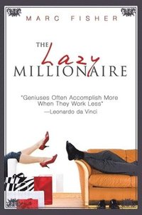 bokomslag The Lazy Millionaire