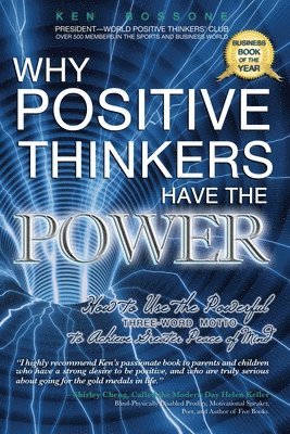 Why Positive Thinkers Have The Power 1