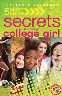 bokomslag 5 Must Know Secrets for Today's College Girl