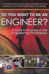 bokomslag So You Want to Be an Engineer?