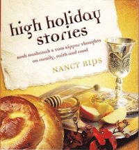 bokomslag High Holiday Stories: Rosh Hashanah & Yom Kippur Thoughts on Family, Faith and Food