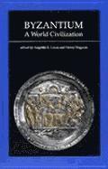 Angeliki E. Laiou, Henry Maguire - Byzantium, a World Civilization, Häftad
