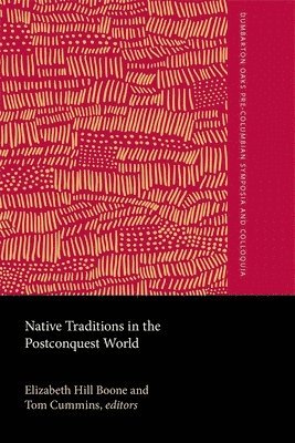 bokomslag Native Traditions in the Postconquest World