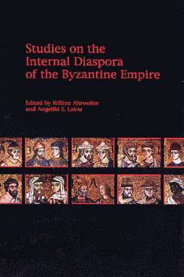 bokomslag Studies on the Internal Diaspora of the Byzantine Empire