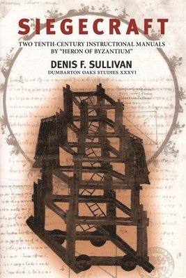 Denis F. Sullivan - Siegecraft, Inbunden