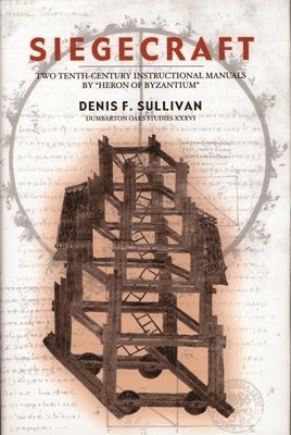 Denis F. Sullivan - Siegecraft, Inbunden