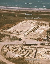 bokomslag Kourion - Excavations in the Episcopal Precinct
