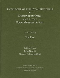 bokomslag Catalogue of Byzantine Seals at Dumbarton Oaks and in the Fogg Museum of Art