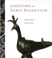 bokomslag Lighting in Early Byzantium