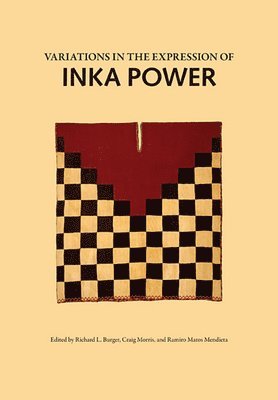 bokomslag Variations in the Expression of Inka Power
