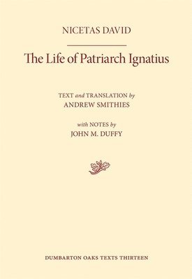 The Life of Patriarch Ignatius 1