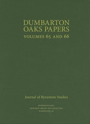 bokomslag Dumbarton Oaks Papers, 65/66