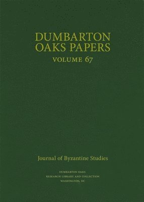bokomslag Dumbarton Oaks Papers, 67