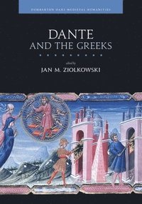 bokomslag Dante and the Greeks