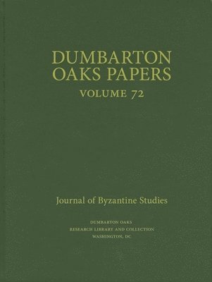 Dumbarton Oaks Papers, 72 1