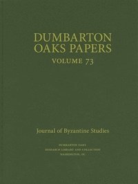 bokomslag Dumbarton Oaks Papers, 73