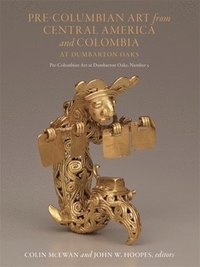 bokomslag Pre-Columbian Art from Central America and Colombia at Dumbarton Oaks