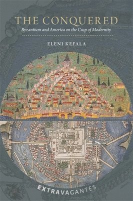 Eleni Kefala - The Conquered, Inbunden