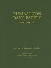 bokomslag Dumbarton Oaks Papers, 74