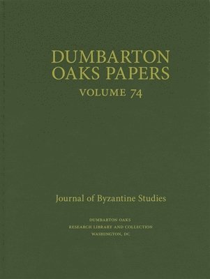 bokomslag Dumbarton Oaks Papers, 74