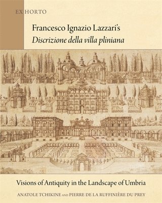 Francesco Ignazio Lazzaris Discrizione della villa pliniana 1