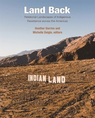 Heather Dorries, Michelle Daigle - Land Back, Inbunden