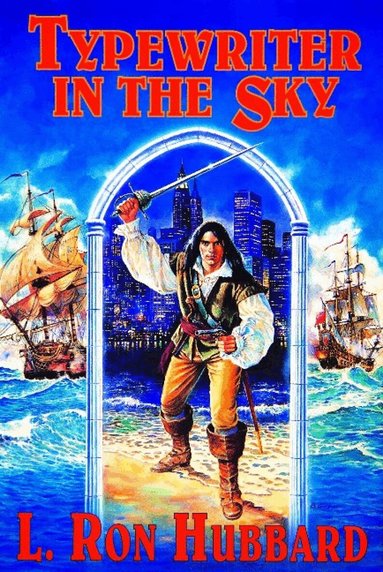 L Ron Hubbard - Typewriter in the Sky, Inbunden