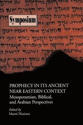 Prophecy in Its Ancient Near Eastern Context 1